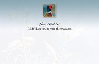 Pheasant Funny Birthday Greeting Card